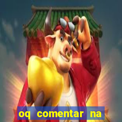 oq comentar na foto do amigo jogador de futebol